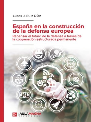 cover image of España en la construcción de la defensa europea